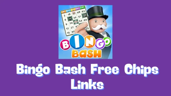 Bingo Bash Free Chips Links