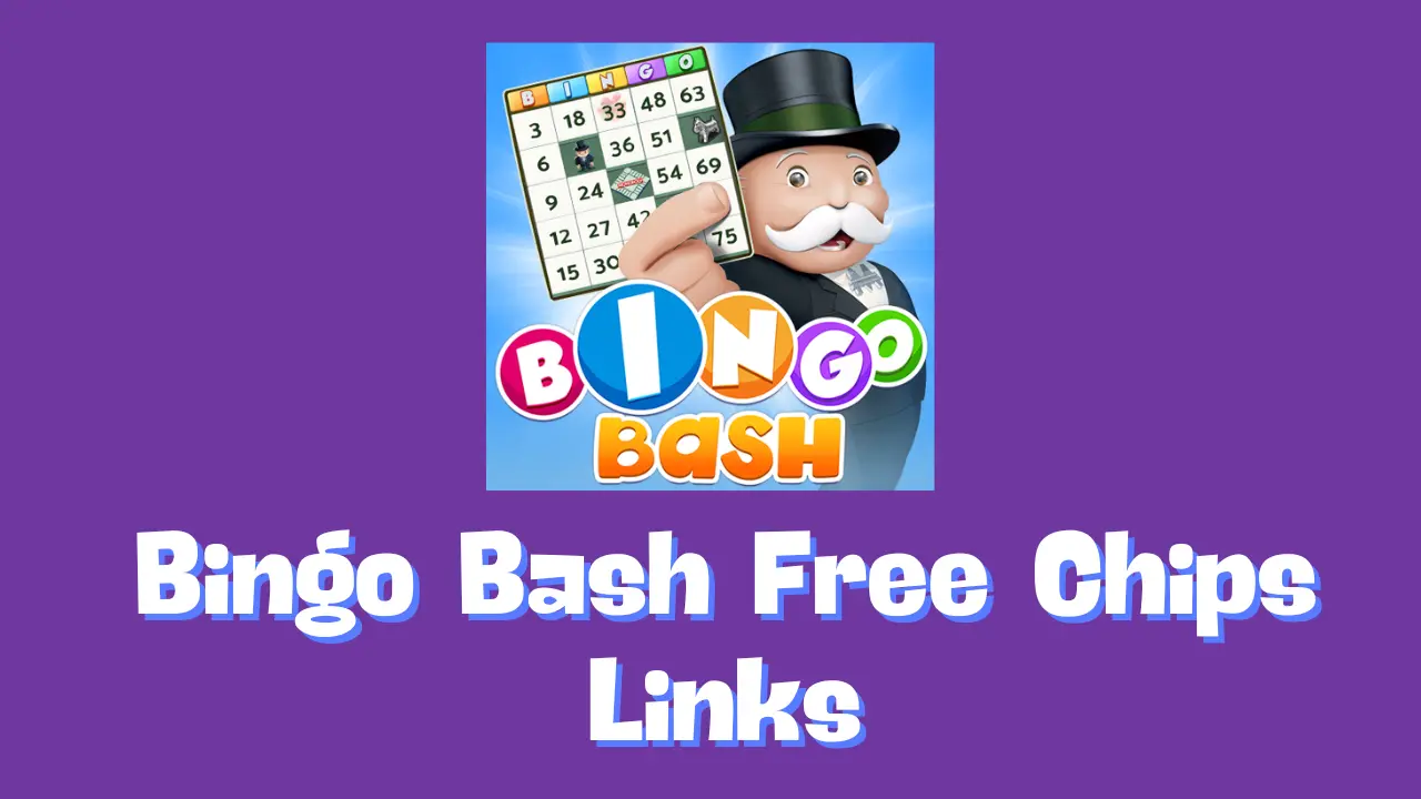 Bingo Bash Free Chips Links