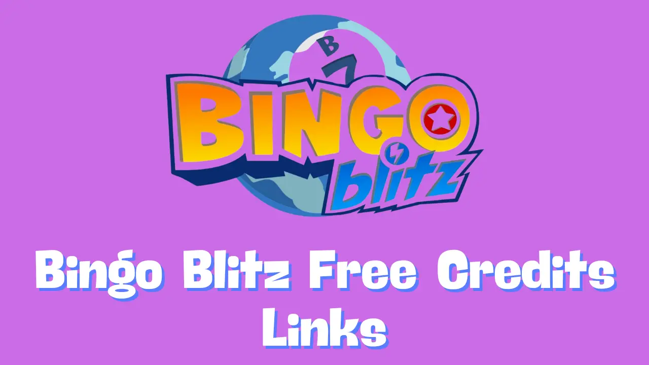 Bingo Blitz Free Credits Links