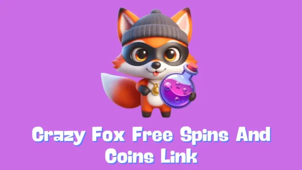 Crazy Fox Free Spins And Coins Link