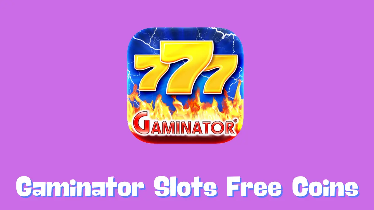 Gaminator Slots Free Coins