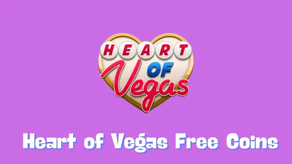 Heart of Vegas Free Coins